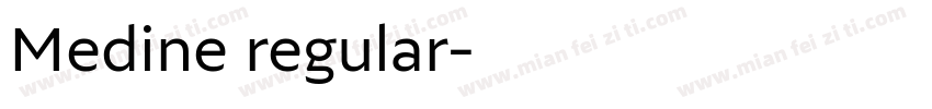 Medine regular字体转换